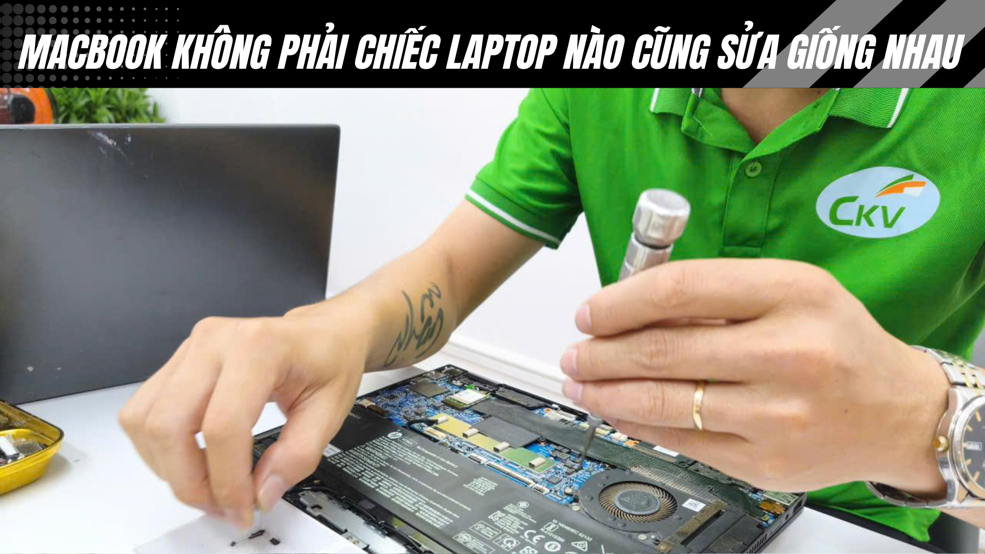 MacBook không phải chiếc laptop nào cũng sửa giống nhau